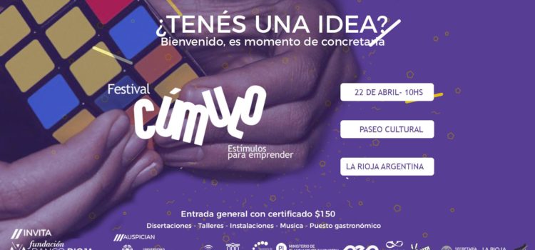 «Festival CÚMULO, estímulos para emprender. 1ra Edición»